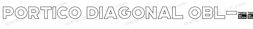 Portico Diagonal Obl字体转换
